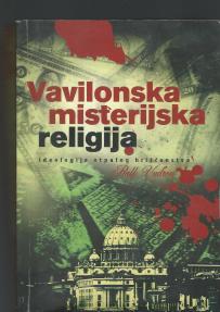 Vavilonska misterijska religija - Ideologija otpalog hrišćanstva