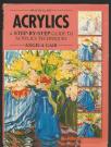 Acrylics The Beginner`s Guide Step-by-Step 