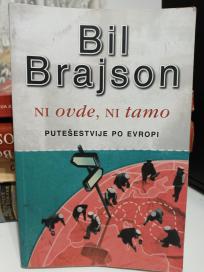 NI OVDE, NI TAMO; PUTEŠESTVIJE PO EVROPI