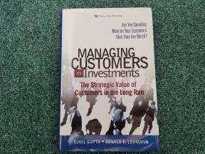 Managing Customers as Investments
