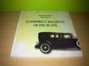 Automobili u Knjazevcu od 1920. do 1970. ,novo