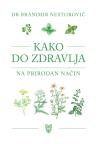 Kako do zdravlja na prirodan način