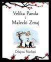 Velika Panda i Malecki Zmaj Velika Panda i Malecki Zmaj