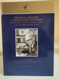 PROFESSOR LAMFALUSSY COMMEMORATIVE CONFERENCE