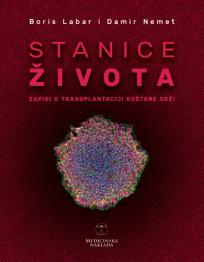 Stanice života: zapisi o transplataciji koštane srži