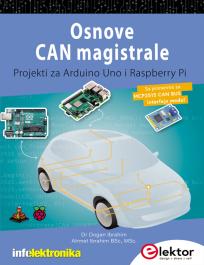 Osnove CAN magistrale: Projekti za Arduino Uno i Raspberry Pi