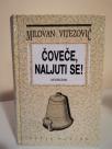 COVECE, NALJUTI SE ! - aforizmi