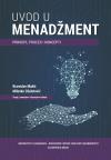 Uvod u menadžment: Principi, prosec i koncepti Uvod u menadžment: Principi, prosec i koncepti
