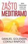 Zašto meditiramo Zašto meditiramo