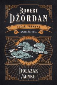 Točak vremena: Dolazak senke, knjiga IV