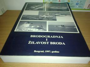 BRODOGRADNJA I ŽILAVOST BRODA Predrag Jovanović 