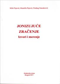 Jonizujuće zračenje: Izvori i merenje