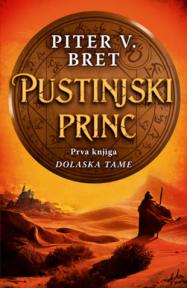 Dolazak tame, knjiga I: Pustinjski princ