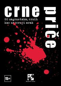 Crne priče: 50 zagonetaka, crnih kao najcrnji mrak