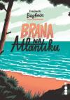 Brana na Atlantiku Brana na Atlantiku