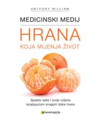 Medicinski medij: Hrana koja mijenja život