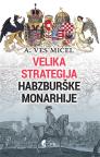 Velika strategija Habsburške monarhije