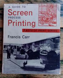 A guide to Screen process Printing (Sito štampa) [4616]