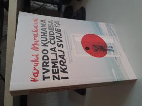 Haruki Murakami - Tvrdo kuhana zemlja čudesa i kraj svijeta