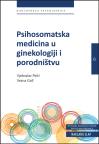 Psihosomatska medicina u ginekologiji i porodništvu