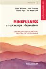 Mindfulness u suočavanju s depresijom -Oslobodite se kroničnog osjećaja da ste nesretni