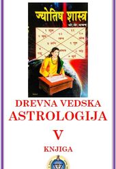 Drevna vedska astrologija - Brihat Parasara Hora Sastra 5