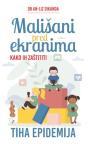 Mališani pred ekranima: kako ih zaštititi Mališani pred ekranima: kako ih zaštititi