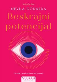 Najveća dela Nevila Godarda: Beskrajni potencijal