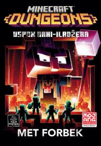 Minecraft 7: Dungeons - Uspon Arhi-Iladžera