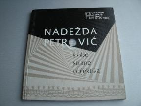 Nadežda Petrović - s obe strane objektiva