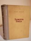 SLOMLJENA STRELA - roman