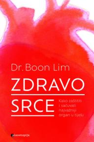 Zdravo srce: Kako zaštititi i sačuvati najvažniji organ u tijelu