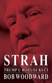 Strah: Trump u Beloj kući