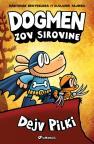 Dogmen: Zov sirovine Dogmen: Zov sirovine