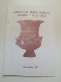 Arheološka zbirka muzejske jedinice u Beloj Crkvi