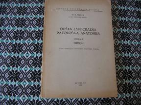 Opšta i specijalna patološka anatomija sveska III