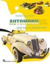 Automobil: Izum koji je ubrzao svet Automobil: Izum koji je ubrzao svet