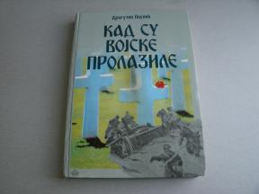 Kad su vojske prolazile - Ratni dnevnici