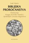 Biblijska proročanstva Biblijska proročanstva