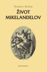 Život Mikelanđelov Život Mikelanđelov