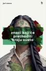 Znaci koji će prethoditi kraju sveta Znaci koji će prethoditi kraju sveta