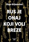 Rus je onaj koji voli breze