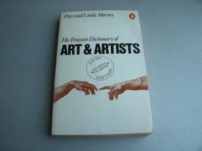 The Penguin Dictionary Of Art and Artists