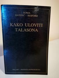 KAKO ULOVITI TALASONA