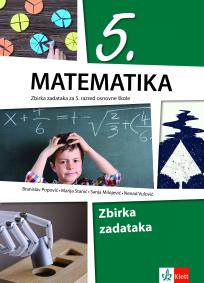 Matematika 5, zbirka zadataka na bosanskom jeziku za peti razred