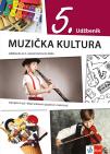 Muzička kultura 5, udžbenik na bosanskom jeziku za peti razred Muzička kultura 5, udžbenik na bosanskom jeziku za peti razred