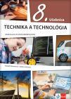 Tehnika i tehnologija 8, udžbenik na slovačkom jeziku Tehnika i tehnologija 8, udžbenik na slovačkom jeziku