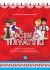 Učimo Hrvatski -udžbenik za prvi razred osnovne škole na hrvatskom jeziku Učimo Hrvatski -udžbenik za prvi razred osnovne škole na hrvatskom jeziku