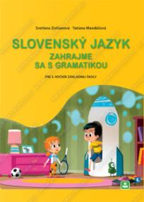 Poigrajmo se sa gramatikom za 3. razred - slovački jezik sa interaktivnim dodatkom
