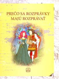 Zašto priče treba pričati, na slovačkom jeziku